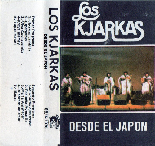 Los Kjarkas Desde El Japon Cassette Ricewithduck