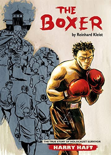 The Boxer: The True Story Of Holocaust Survivor Harry Haft, De Kleist, Reinhard. Editorial Imusti, Tapa Blanda En Inglés