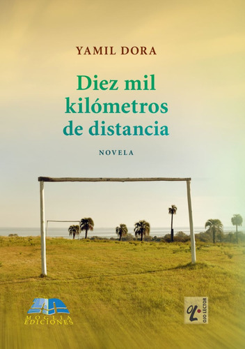 Diez Mil Kilómetros De Distancia