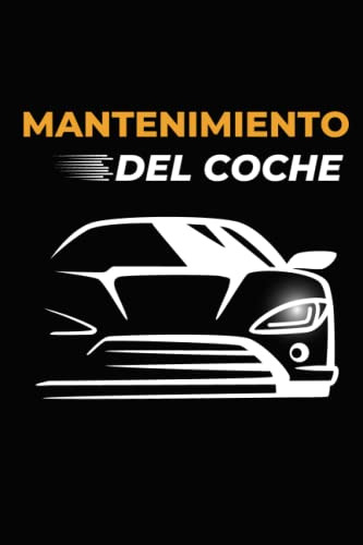 Mantenimiento Del Coche: Diario De Reparacion De Automoviles