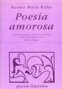 Poesia Amorosa - Rilke, Rainer Maria