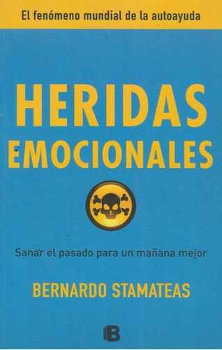 Heridas Emocionales Bernardo Stamateas 