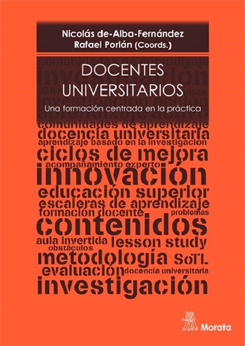 Docentes Universitarios. Una Formación En La Práctica- *