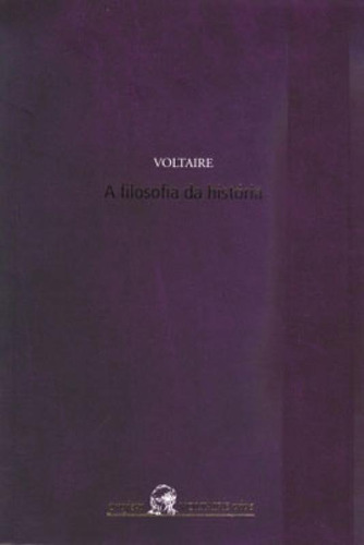 A Filosofia Da História, De Voltaire. Editorial Wmf Martins Fontes, Tapa Mole, Edición 0000-01-01 00:00:00 En Português