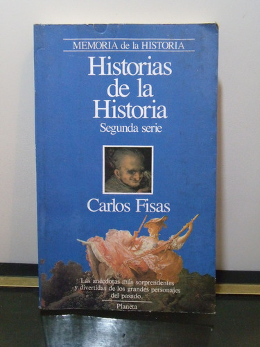 Adp Historias De La Historia Segunda Serie Carlos Fisas