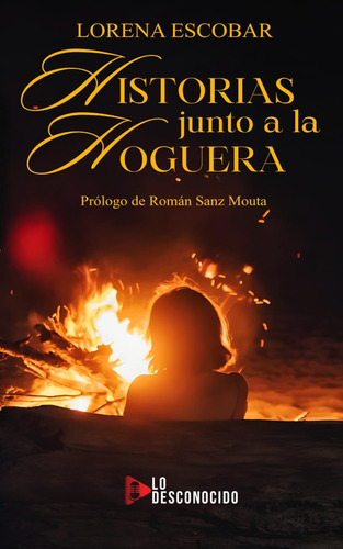 Libro: Historias Junto A La Hoguera (spanish Edition)