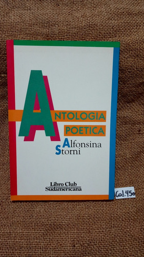 Alfonsina Storni / Antología Poética / Libro Club