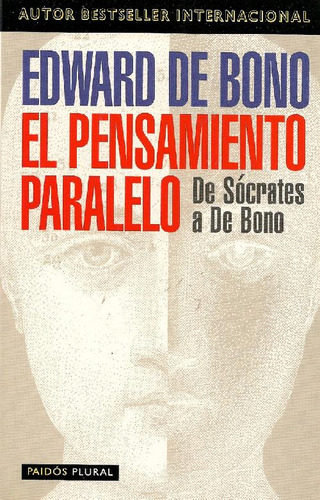 Libro El Pensamiento Paralelo De Edward De Bono