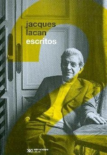 Escritos 2, Jacques Lacan, Ed. Sxxi