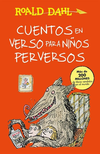 Cuentos En Verso Para Niños Perversos - Roald Dahl