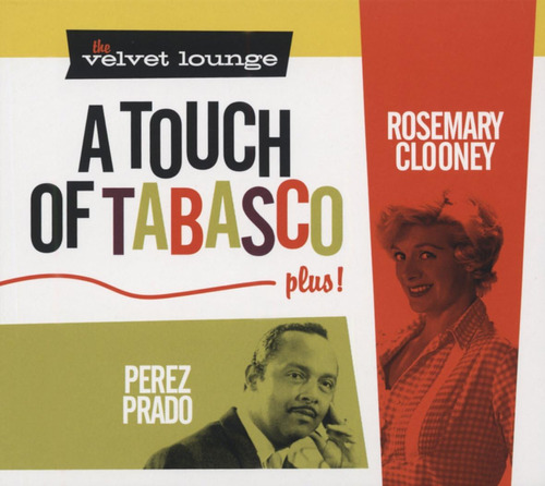 Cd: The Velvet Lounge: Un Toque De Tabasco, Más
