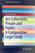 Comprar Libro Art Collections, Private And Public: A Comparative ...