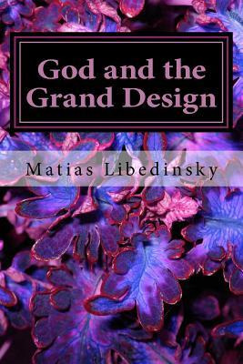 Libro God And The Grand Design : Does Stephen Hawking And...