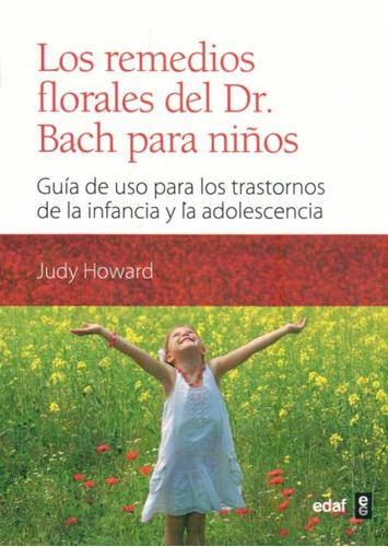 Los Remedios Florales Del Doctor Bach Para Niños.