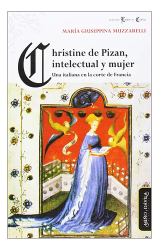 Christine De Pizan  Intelectual Y Mujer    Una Italiana ...