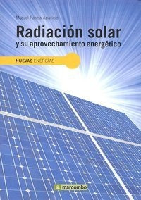 Libro Radiaciã³n Solar Y Su Aprovechamiento Energã©tico