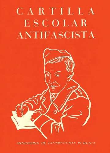 Cartilla Escolar Antifascista - Libros Del Zorro Rojo