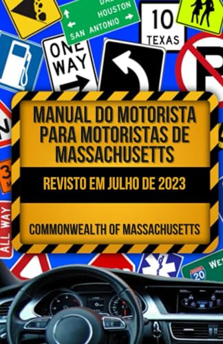 Manual Do Motorista Para Motoristas De Massachusetts: Revist