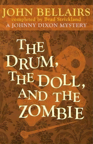 The Drum, The Doll, And The Zombie, De John Bellairs. Editorial Open Road Media, Tapa Blanda En Inglés