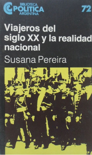 Viajeros Del Siglo Xx Y La Realidad Nacional Susana Pereira