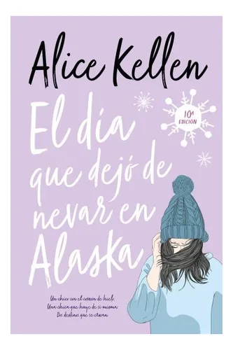 Dia Dejo Nevar Alaska - Nueva Ed - Kellen - Titania - Libro