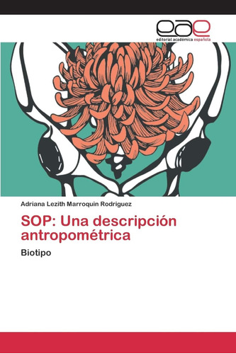 Libro: Sop: Una Descripción Antropométrica: Biotipo (spanish