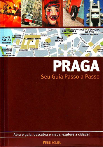 Praga - guia passo a passo, de Gallimard. Editora Distribuidora Polivalente Books Ltda, capa mole em português, 2010