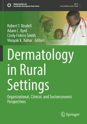 Libro Dermatology In Rural Settings : Organizational, Cli...