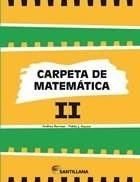 Carpeta De Matematica 2 Santillana (novedad 2014) - Berman