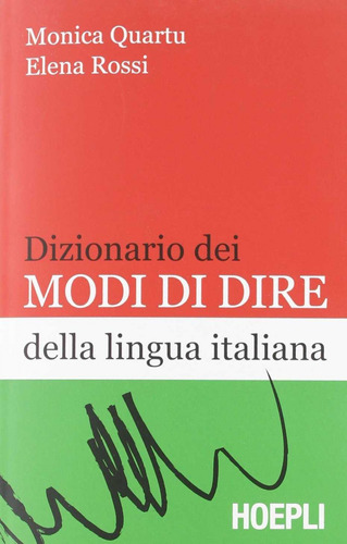 Libro Dizionario Dei Modi Di Dire Della Lingua Italiana