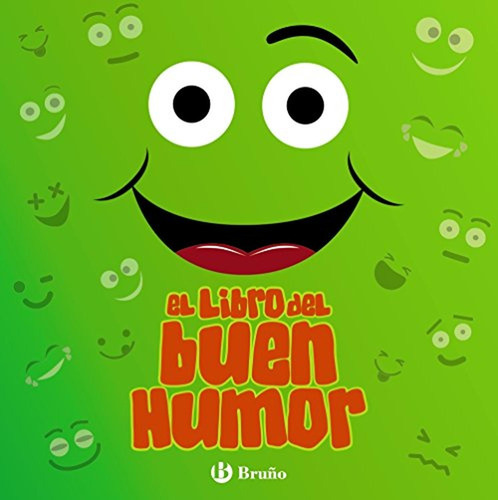 El Libro Del Buen Humor (castellano - A Partir De 6 Años - L