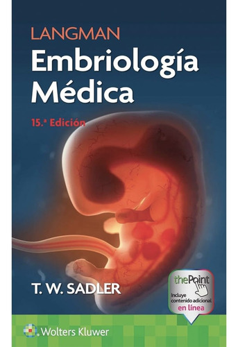 Langman. Embriologia Medica 15ed.(lippincott W & W)