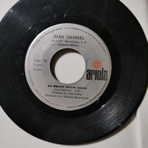 Disco 45 Rpm: Juan Gabriel- Aunque Te Enamores