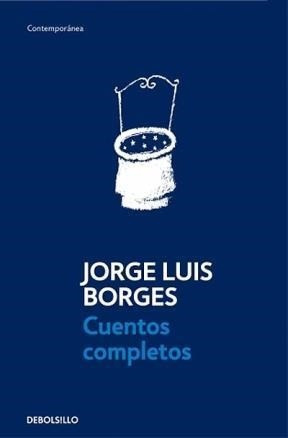 Cuentos Completos - Jorge Luis Borges