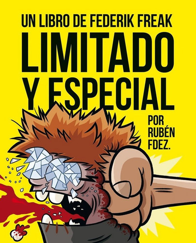 Limitado Y Especial, De Fernández, Rubén. Editorial ¡caramba!, Tapa Blanda En Español