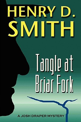 Libro Tangle At Briar Fork: A Josh Draper Mystery - Smith...