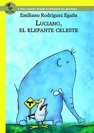 Luciano, El Elefante Celeste