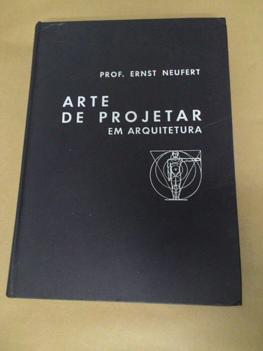 Ernst Neufert Arte De Projetar Em Arquitetura