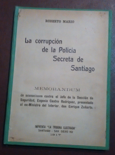 La Corrupción De La Policía Secreta De Santiago