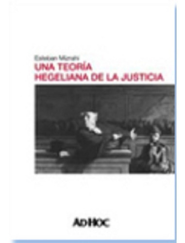 Una Teoría Hegeliana De La Justicia Mizrahi