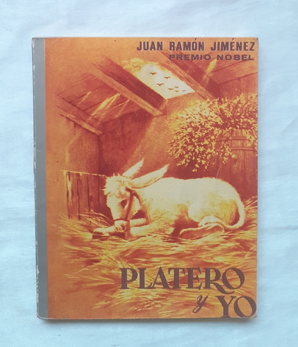 Platero Y Yo Juan Ramon Jimenez Libro Original 1973 Oferta