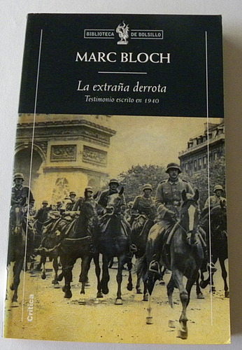 La Extraña Derrota - Marc Bloch