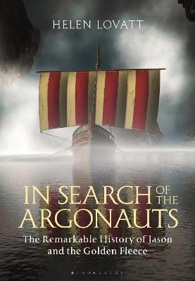 Libro In Search Of The Argonauts : The Remarkable History...