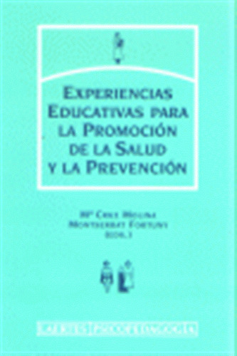 Experiencias Educativas Promocion Salud Prevencion - Molina/