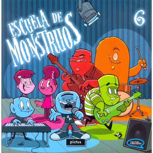 Escuela De Monstruos 06 - El Bruno
