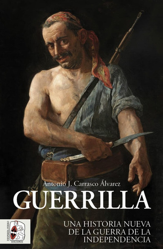 Libro: Guerrilla. Carrasco Álvarez, Antonio J.. Desperta Fer