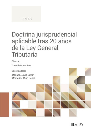 Doctrina Jurisprudencial Aplicable Tras 20 Años De La Ley Ge