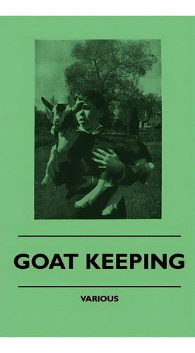 Goat Keeping, De Various. Editorial Read Books, Tapa Dura En Inglés
