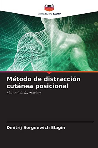 Metodo De Distraccion Cutanea Posicional