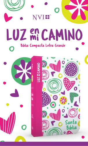 Biblia Luz En Mi Camino Corazones Nvi Colores Símil Piel